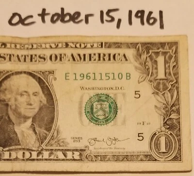 Birthday Dollar October 15, 1961 Collectible Fancy Serial Number 2013 E Note - Image 1 of 4