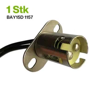 BAY15D 1157 Sockel Neu Kfz-Lampenfassung für Sockel mit automatisch einrastendem - Picture 1 of 6
