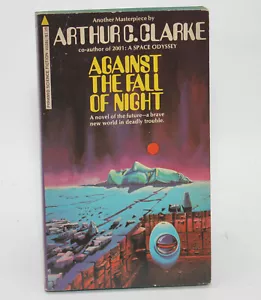 Arthur C. Clarke - Against the Fall of Night - Pyramid 1977 Later Printing SF PB - Imagen 1 de 5