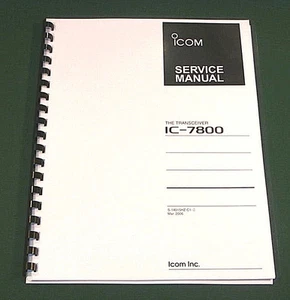 Icom IC-7800 Service Manual (full color): complete w/ all 11" X 17" foldouts - Picture 1 of 1