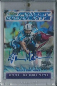 BRUCE MATTHEWS 2000 Topps Finest Refractor Auto On Card Autograph #FM22 Titans