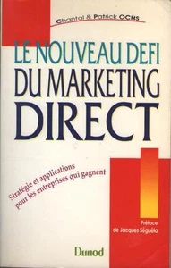 Nouveau défi du marketing direct. Stratégie & applications entreprises. Ch. Ochs - Imagen 1 de 2