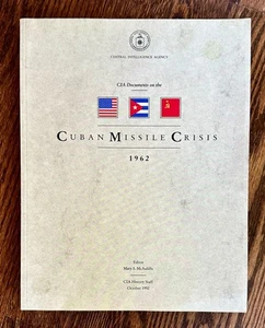 CIA Documents on the Cuban Missile Crisis 1962, Edited by Mary S. McAuliffe - Picture 1 of 1
