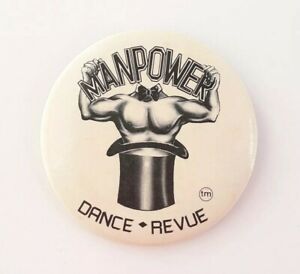 Vintage 1990's Manpower Dance Revue Australian Male Stripper Button Pin 