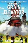 Kevin Miller The Great Grain Elevator Incident (Paperback) (US IMPORT)