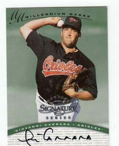 Giovanni Carrara 1997 On Card Autograph Numbered Card 1041 Orioles
