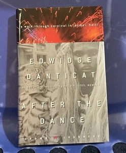 After the Dance: A Walk Through Carnival in Jacmel, Haiti by Edwidge Danticat - Picture 1 of 1