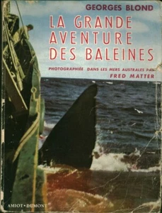 Altes Buch Das große Abenteuer der Wale Georges Blond Verlag Amiot-Dumont - Bild 1 von 4