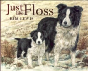 Border Collie gebundenes Kinderbuch: Genau wie Zahnseide von Kim Lewis - Bild 1 von 2