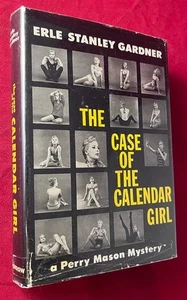 Erle Stanley GARDNER / The Case of the Calendar Girl 1st Edition 1958 - Foto 1 di 1