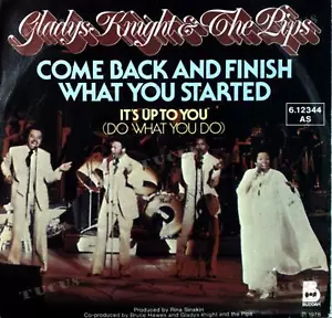 Gladys Knight & The Pips - Come Back And Finish What You Started 7in 1980 .* - Picture 1 of 1
