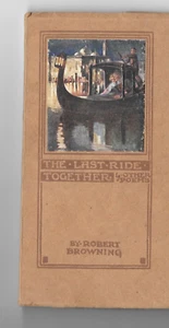 Vintage Poetry Book THE LAST RIDE TOGETHER & OTHER POEMS Robert Browning - Picture 1 of 2