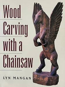 Woodcarving with a Chainsaw~PB~Illustrated - Picture 1 of 19