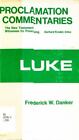 Luke By Danker, Frederick W.