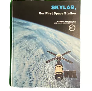 Skylab Our First Space Station Book Vintage Hardcover NASA 1977 - Picture 1 of 5
