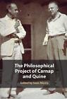 The Philosophical Project of Carnap and Quine - 9781108494243