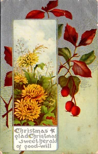 Vintage Postcard Christmas Glad Christmas Sweet Herald of Good-will Flowers - Picture 1 of 2