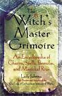The Witch's Master Grimoire (Paperback Or Softback)