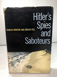 Hitlers Spione und Saboteure Wighton 1st Ed HC DJ - Bild 1 von 16