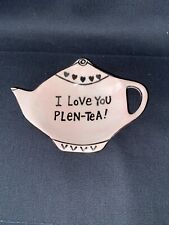 Teabag Holder Plate Teapot Trinket Dish I Love You Plen Tea Pink Lorrie Veasey