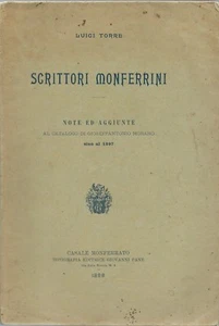 Torre - Scrittori Monferrini - Aggiunte al Morano - Casale Monferrato 1898 Pane - Picture 1 of 1