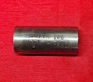 Vintage Watts 128, 2.5000" Standard / Pin Gage, Smooth - Made In USA - Picture 1 of 4
