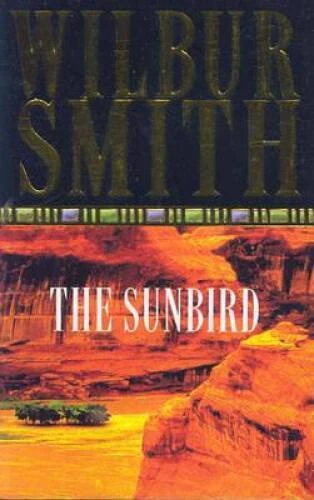 The Sunbird - Paperback By Wilbur Smith - ACCEPTABLE Foto 1 de 1
