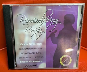 Remembering Rusty Goodman Volume 1 Kevin Spencer CD Ashland OH - Picture 1 of 3