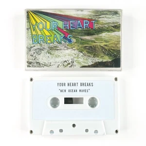 Your Heart Breaks - New Ocean Waves & Sailor System - Cassette Tape - Indie Pop - Picture 1 of 4