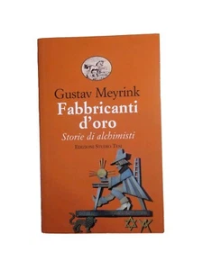 Goldfabrikanten Geschichten von Alchemisten Gustav Meyrink Erst Und Studie Dissertation Prag - Bild 1 von 7