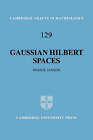 Gaussian Hilbert Spaces by Svante Janson (Hardcover, 1997)