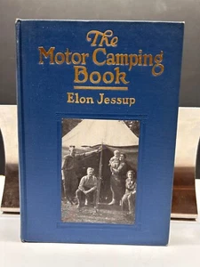 Jessup: The Motor Camping Book, Putnam's Sons 1921 - Bild 1 von 19