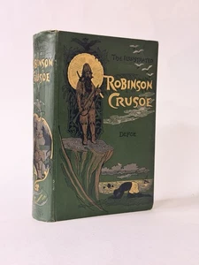 The Adventures of Robinson Crusoe, Daniel De Foe [Defoe]. c. 1900 Illustrated  - Imagen 1 de 6