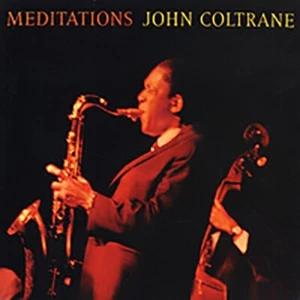 John Coltrane: Meditations - Picture 1 of 1