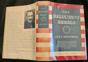 Montross, Lynn, THE RELUCTANT REBELS - 1950 1st/1st - Picture 1 of 5