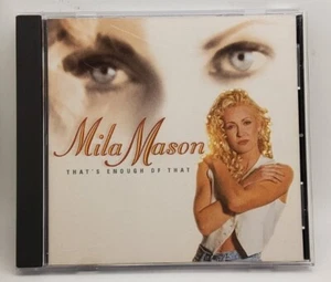 Mila Mason - That's Enough Of That CD, Pre-owned, Very Good Condition, 1996 - Picture 1 of 3