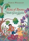 A Picnic of Poems: In Allah's Green Garden (Book ... by Wharnsby, Dawud Hardback
