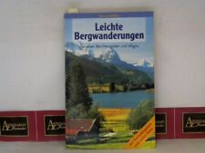 Leichte Bergwanderungen - Zwischen Berchtesgaden und Allgäu. Riffler, Bernd: