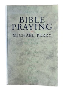 Bible Praying | Michael Perry | Christian Devotion & Worship | Paperback - Picture 1 of 14