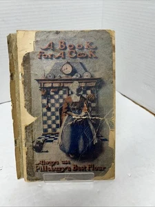 Rare 1905 A Book For A Cook Pillsbury Recipes,A Must Have For Pillsbury Cooks - Picture 1 of 13