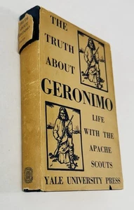 The Truth About Geronimo (1929) 1st Edition HC w/ Dust Jacket Apache Maps - Picture 1 of 7
