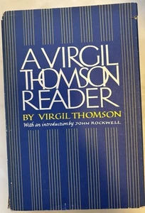 A VIRGIL THOMSON READER - Hardcover - Foto 1 di 4