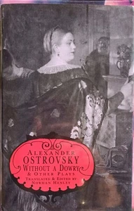 Alexander Ostrovsky Without a Dowry and Other Plays 1997 1st Edition HBDJ Russia - Picture 1 of 3