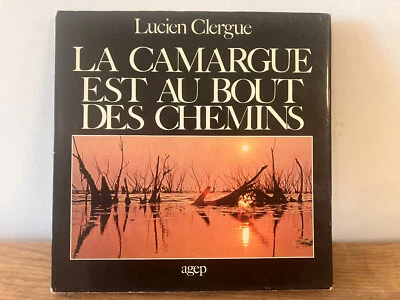 Lucien Clergue  E.O avec envoi  1978 La Camargue est au bout des chemins - Photo - Photo 1/4