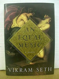 An Equal Music by Vikram Seth 1999 HB/DJ First Edition - Picture 1 of 1