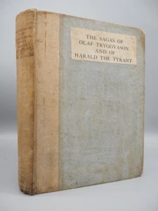 The Sagas of Olaf Tryggvason and of Harald the Tyrant, 1911 1st Ed. HB - Foto 1 di 1