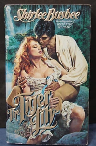 The Tiger Lily By Shirlee Busbee -Historical Romance, 1985, 5436 - Foto 1 di 2