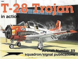 Flugzeug Nummer 89: T-28 Trojan in Aktion - Al Alcock Squadron / Signal - Bild 1 von 1