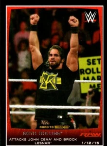 2015 Topps WWE Road to Wrestlemania #79 Seth Rollins Attacks John Cena Lesnar - Picture 1 of 2