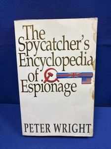 The Spycatcher's Encyclopedia of Espionage by Peter Wright (Paperback, 1991) - Foto 1 di 3